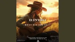 What Did She Say