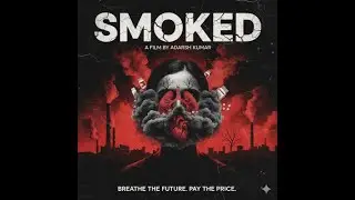 SMOKED - A Mass Media production by Sun Valley International School