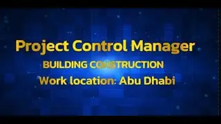 PROJECT CONTROL MANAGER|BUILDING CONSTRUCTION|NEW VACANCY|ABU DHABI|UAE