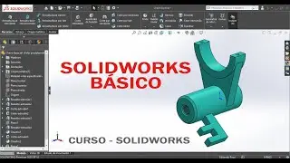 SOLIDWORKS PARA INICIANTES - CHAVE ESPECIAL 01