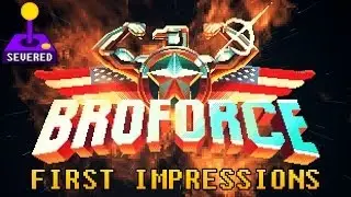 Broforce - First Impressions - Let's Play - Gameplay Part 2 of 2