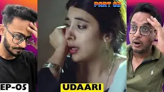 Udaari Episode 5 Reaction | Part 02 | This Episode Was Painfully Real 💔🥺 | Hunny Bhatia Reaction