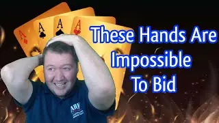 These Hands Are Impossible To Bid - Weekly Free #288 - Online Bridge Competition