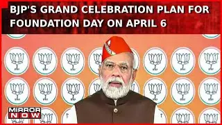 BJP's Grand Celebration Plan For Foundation Day On April 6; PM Modi To Address Party Workers