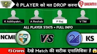 NCMI vs KS Dream11 Prediction | ncmi vs ks dream11 | ncmi vs ks dream11 gl team | ncmi vs ks today