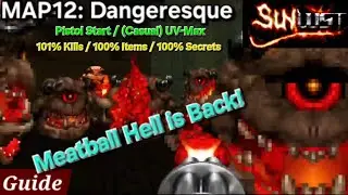 Sunlust - MAP12: Dangeresque (Pistol Start, Ultra-Violence, 100%)