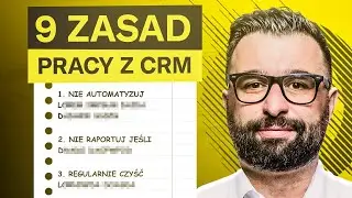 Bez tych 9 RZECZY, Twój system CRM będzie tylko DROGIM NOTATNIKIEM!