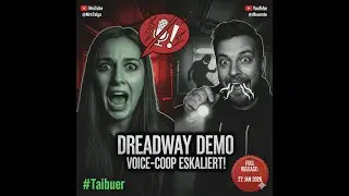 Team #Taibuer ‪@MrsTaiga‬ + ‪@dbuerste‬ Testen die Demo von Dreadway