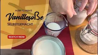 Cremige Vanilleso&szlig;e selber machen: Einfaches Grundrezept f&uuml;r den perfekten Genuss!