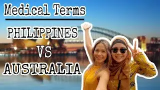 MEDICAL TERMS in Philippines VS in Australia | Ano kaya ang pagkakaiba nila?