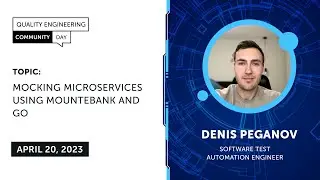 QECD 2023: Engineering Stream - 13 Mocking microservices using Mountebank and Go