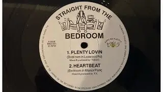 STRAIGHT FROM THE BEDROOM-PLENTY LOVIN