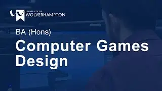 Undergraduate Open Day Webinar - Computer Games Design