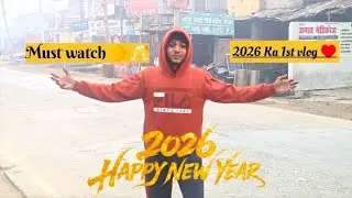 ♥️2026 ka pahela vlog Dosto ek postive energy ke sath.abhaycreator13.#minivlog #viralvideo #explore 