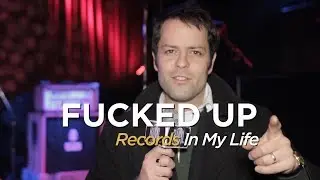 Fucked Up - Records In My Life (2018 interview)