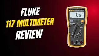 Fluke 117 Multimeter Review 2025 ⚡ Is This the Best for Electricians?