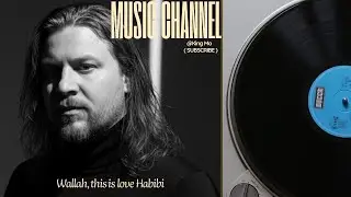 Wallah, This is Love Habibi &ndash; Romantic Pop Song (Written & Produced by Mo Al-Edliby)