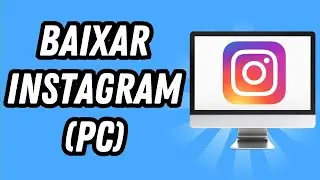Como baixar Instagram no PC 2024 (GUIA COMPLETO)
