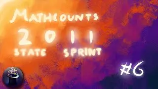 MATHCOUNTS 2011 State Sprint Question 6 Quick Solution Explained!