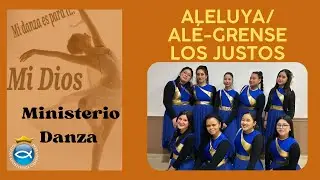 Aleluya / Al&eacute;-grense los justos | Ministerio de Danza | Iglesia Camino Real Torrente | 2026/01/11
