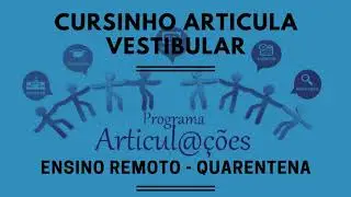 Cursinho Articula Vestibular 2020 - Ensino Remoto.