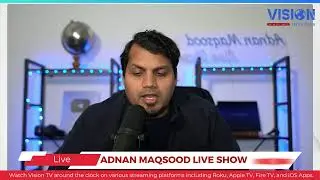Live Show with Adnan Maqsood | Vision TV Network
