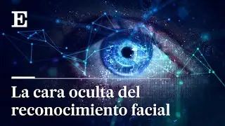 Todo lo que entregas cuando activas el reconocimiento facial | EL PA&Iacute;S