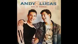 Son de Amores Nightcore-Andy y Lucas