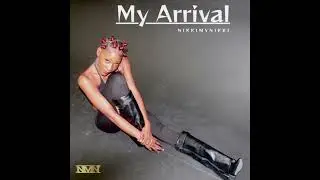 My Arrival - NikkimyNikki #lostinthefire #dance #femalerapper #rap #trap #music