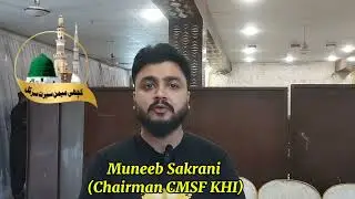Muneeb Sakrani (Chairman CMSF KHI) at Cutchi Memon Seerat Circle Hijama Camp