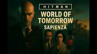 HITMAN 2016. Part-3. World Of Tomorrow. Sapienza. Italy. #gaming #stealth #hitman #agent_47 #italy