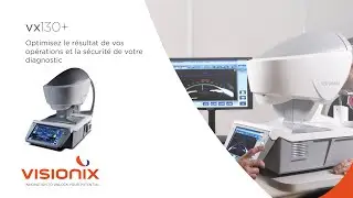 Visionix&reg; VX130+ - FR