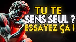 SECRETS STO&Iuml;QUES&nbsp;: COMMENT SURMONTER LA SOLITUDE ET LA D&Eacute;PRESSION || ESSENCE STO&Iuml;QUE #stoicism