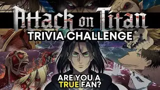 The ULTIMATE Attack on Titan Trivia Challenge! 🛡️💥 | Anime Quiz