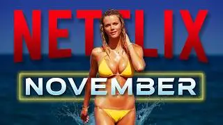 Netflix’s BIZARRE November Lineup