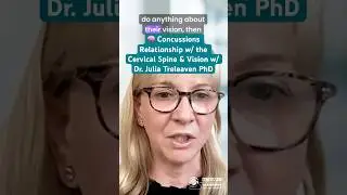 🧠 Concussions Relationship w/ Cervical Spine & Vision w/ Dr. Julia Treleaven