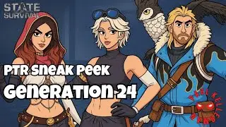 State of Survival: Generation 24 - PTR Sneak Peek 