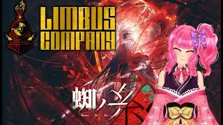 [Limbus Company] Assault on the Spider's Den [Canto 9, Stream 4]