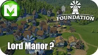 ▶Foundation◀  Murphyville - We have a Lord Manor House then we Don't - Ep05