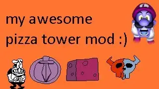 My Awesome Pizza Tower Mod Floor 1