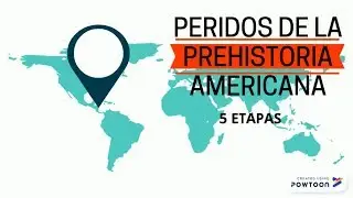 Periodos de la Prehistoria Americana