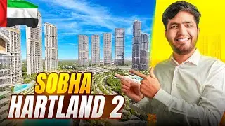 SOBHA HARTLAND II WALKTHROUGH | Full Community Tour, Villas, Townhouses & Investment Breakdown