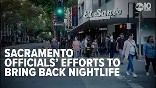 Sacramento hires 'nighttime economy manager' to boost Downtown businesses