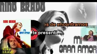 KARAOKE  NINO BRAVO Mi gran amor