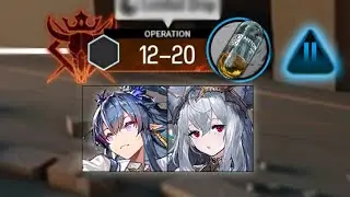 [Arknights] 12-20 Standard | 2 Op Clear