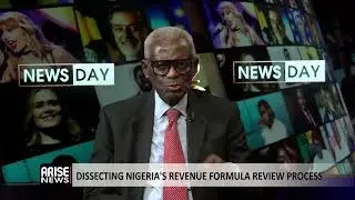 Dissecting Nigeria&rsquo;s Revenue Formula Review Process- Dayo Sobowale 