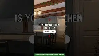 Kitchen in the East? 🌅 How It Boosts Influence, Growth & Financial Power | Vastu Tips