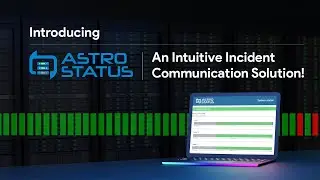 Status Page | An Intuitive Incident Communication Solution | AstroStatus