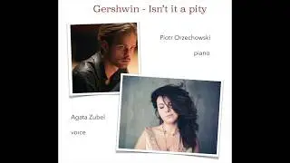 Agata Zubel & Piotr Orzechowski - 