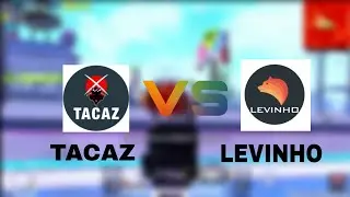 TACAZ vs LEVINHO in same match 😱😱